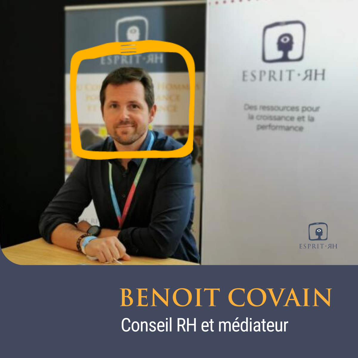 Team Esprit-RH -> Présentation de l'équipe ✅ Portrait de Benoit COVAIN